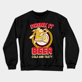 Drink Beer Crewneck Sweatshirt